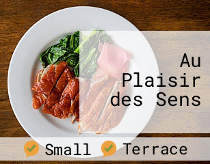 Au Plaisir des Sens