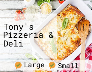Tony's Pizzeria & Deli