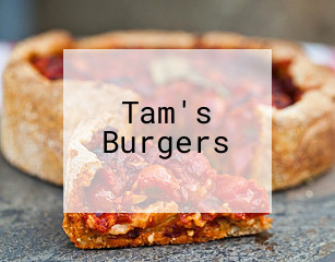 Tam's Burgers