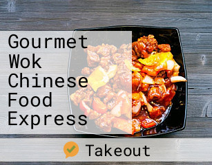 Gourmet Wok Chinese Food Express