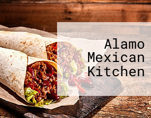 Alamo Mexican Kitchen