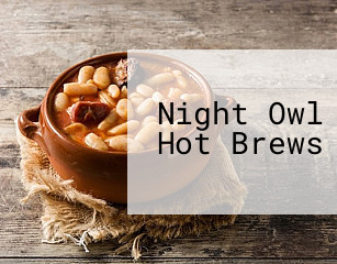 Night Owl Hot Brews