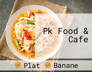 Pk Food & Cafe