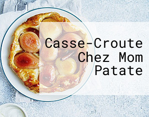 Casse-Croute Chez Mom Patate