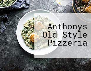 Anthonys Old Style Pizzeria