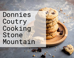 Donnies Coutry Cooking Stone Mountain