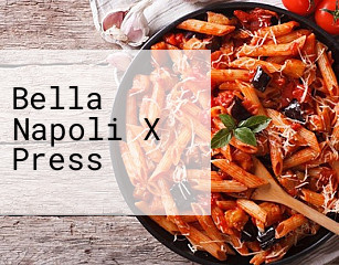 Bella Napoli X Press