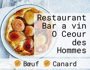 Restaurant Bar a vin O Ceour des Hommes