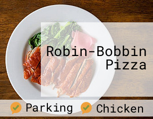 Robin-Bobbin Pizza
