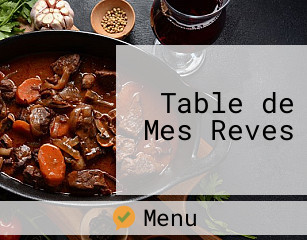 Table de Mes Reves