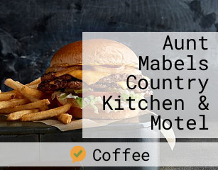 Aunt Mabels Country Kitchen & Motel