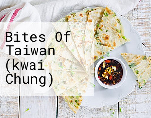 Bites Of Taiwan (kwai Chung)