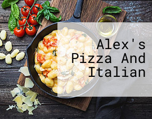 Alex's Pizza And Italian
