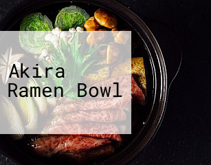 Akira Ramen Bowl