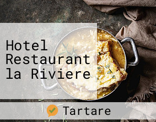 Hotel Restaurant la Riviere