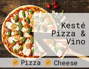 Kesté Pizza & Vino