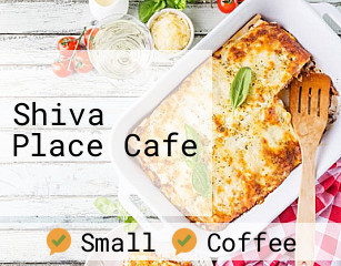 Shiva Place Cafe