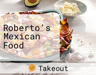 Roberto's Mexican Food