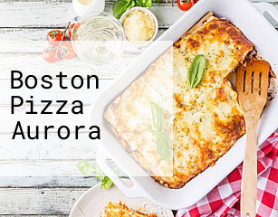 Boston Pizza Aurora