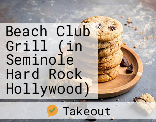 Beach Club Grill (in Seminole Hard Rock Hollywood)