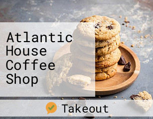 Atlantic House Coffee Shop