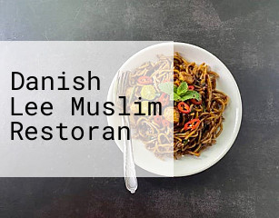 Danish Lee Muslim Restoran