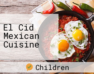 El Cid Mexican Cuisine