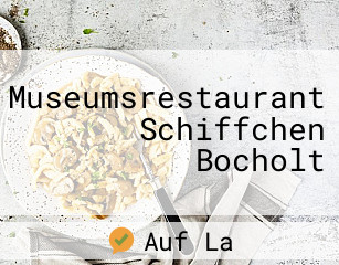 Museumsrestaurant Schiffchen Bocholt