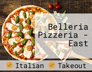 Belleria Pizzeria - East