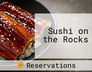 Sushi on the Rocks