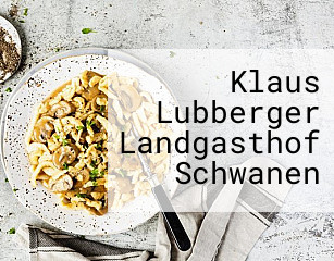 Klaus Lubberger Landgasthof Schwanen