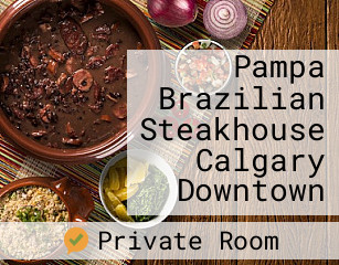Pampa Brazilian Steakhouse Calgary Downtown