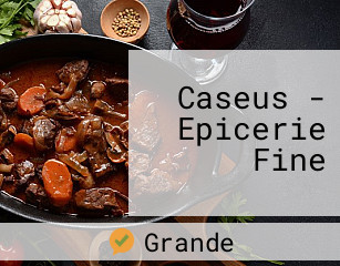 Caseus - Epicerie Fine