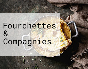 Fourchettes & Compagnies