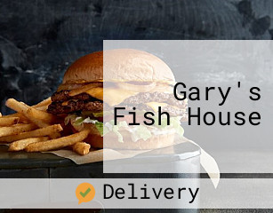 Gary's Fish House