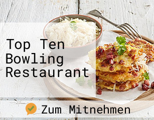Top Ten Bowling Restaurant