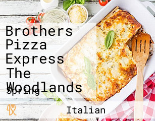 Brothers Pizza Express The Woodlands