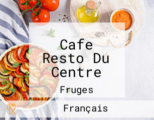Cafe Resto Du Centre