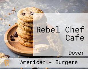 Rebel Chef Cafe