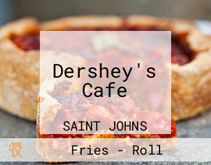 Dershey's Cafe