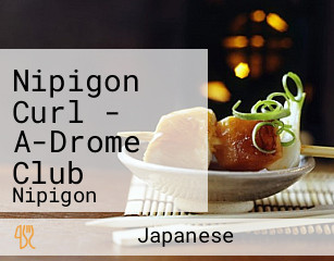 Nipigon Curl - A-Drome Club