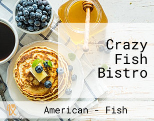 Crazy Fish Bistro