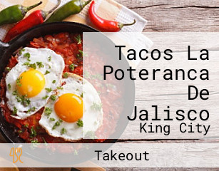 Tacos La Poteranca De Jalisco