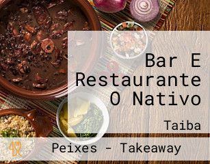 Bar E Restaurante O Nativo