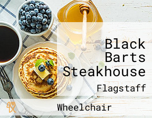 Black Barts Steakhouse
