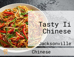 Tasty Ii Chinese
