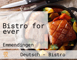 Bistro for ever