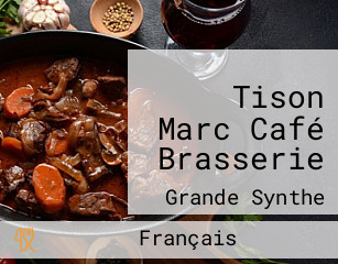Tison Marc Café Brasserie
