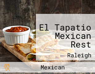 El Tapatio Mexican Rest