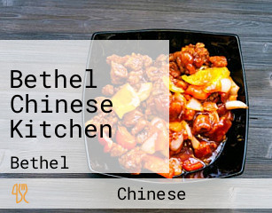 Bethel Chinese Kitchen